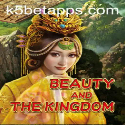 Explorando o Jogo 'BeautyAndTheKingdom' com K5BET.COM
